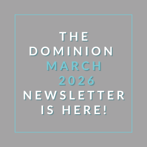 The image announces the release of the Dominion March 2026 newsletter.