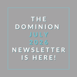 The image announces the availability of the Dominion July 2026 newsletter.