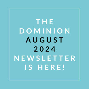 a white line on a blue background with the words the dominion august 2024 newsletter