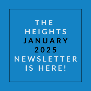 The image is promoting a newsletter for The Heights in January 2025.