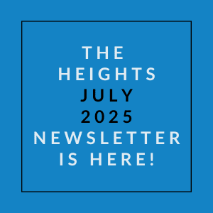 The image announces the availability of the Heights July 2025 newsletter.