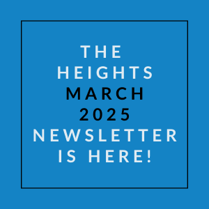 The image announces the availability of the Heights March 2025 newsletter.