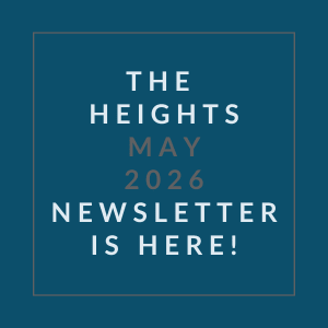 The Heights May 2026 Newsletter is here.