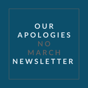 A blue square with the text "Our Apologies No March Newsletter" written in white.