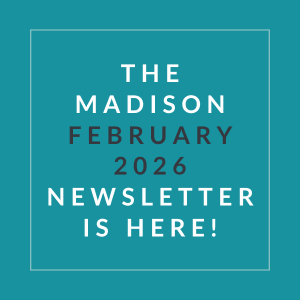 The image announces the availability of the Madison February 2026 newsletter.