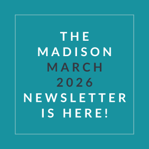 The image announces the availability of the Madison March 2026 newsletter.