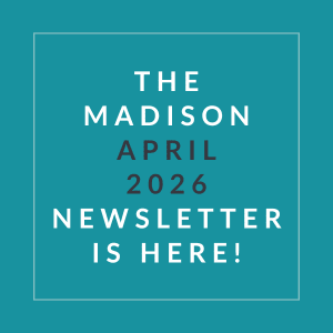 The image announces the availability of the Madison April 2026 newsletter.
