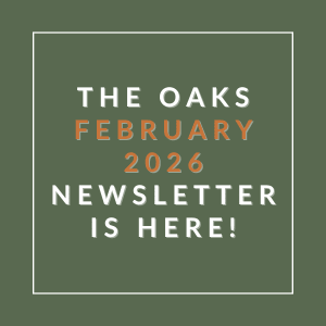 The image announces the availability of The Oaks February 2026 Newsletter.