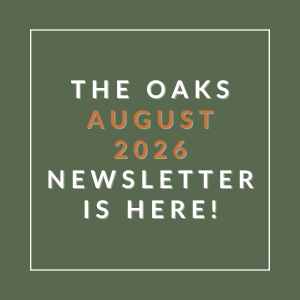 The image announces the availability of The Oaks August 2026 Newsletter.