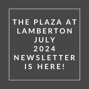 the logo for the plaza at lamberton july 2024 newsletter is here