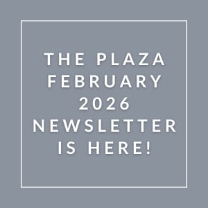 The image announces the availability of The Plaza February 2026 Newsletter.