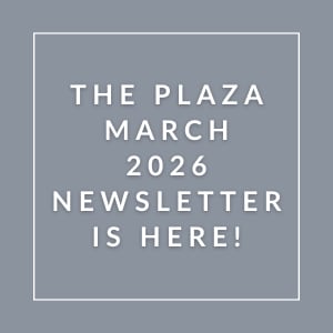 The image announces the availability of the Plaza March 2026 newsletter.