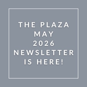 The image announces the availability of The Plaza May 2026 Newsletter.