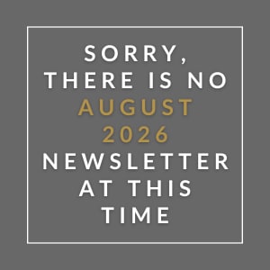 A message stating there is no August 2026 newsletter at this time.