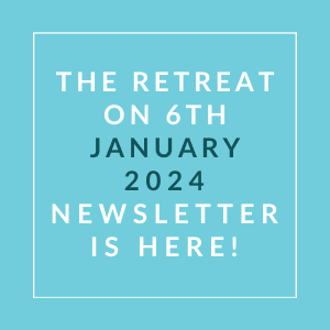 the retreat on 6th january 2024 newsletter is here text on blue background