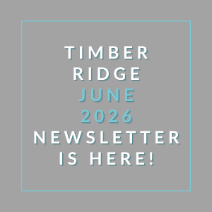A graphic announcing the availability of the Timber Ridge June 2026 newsletter.