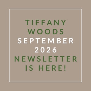 A graphic announcing the Tiffany Woods September 2026 newsletter.
