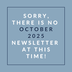 The image displays a message apologizing for the absence of an October 2025 newsletter.