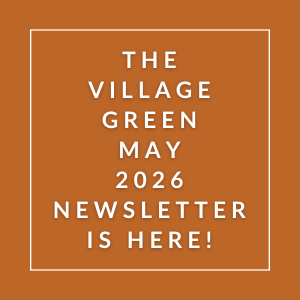 The image announces the availability of the Village Green May 2026 newsletter.