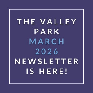 The image announces the availability of the Valley Park March 2026 newsletter.