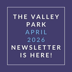 The image announces the availability of the Valley Park April 2026 newsletter.