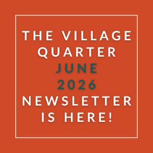 The image announces the availability of the Village Quarter June 2026 Newsletter.