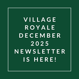 The image is a cover of the Village Royale December 2025 newsletter.