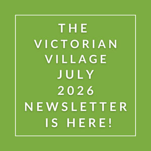 The cover of the Victorian Village July 2026 newsletter.