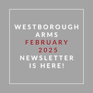 A grey square with text announcing the Westborough Arms February 2025 newsletter.