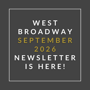 A black background with text announcing the West Broadway September 2026 newsletter.