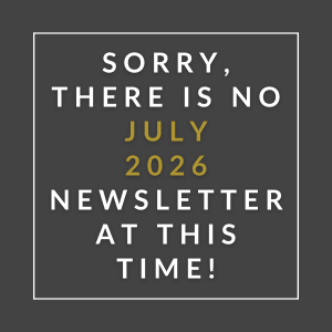 A message stating there is no July 2026 newsletter at this time.