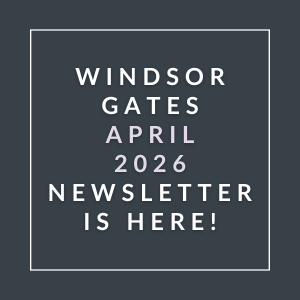 The image is a cover of the Windsor Gates April 2026 newsletter.
