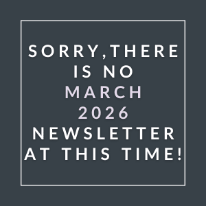 The image displays a message apologizing for the absence of the March 2026 newsletter.