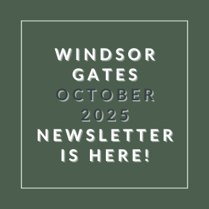 The image is a cover of the Windsor Gates October 2025 newsletter.