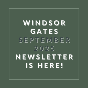 A green-themed image announcing the Windsor Gates September 2025 newsletter.
