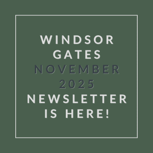 The image announces the availability of the Windsor Gates November 2025 newsletter.