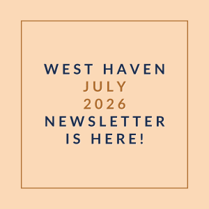 The image announces the availability of the West Haven July 2026 newsletter.