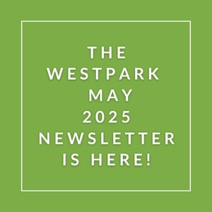 The image announces the availability of the Westpark April 2025 newsletter.