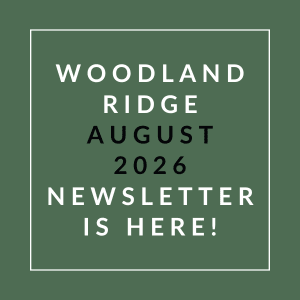 The image announces the availability of the Woodland Ridge August 2026 newsletter.