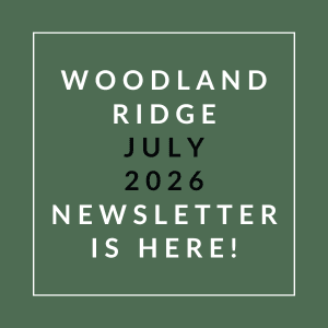 A green newsletter cover for Woodland Ridge dated July 2026.