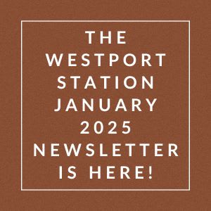 The image announces the availability of the Westport Station January 2025 newsletter.