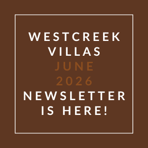 The image announces the availability of the Westcreek Villas July 2025 newsletter.