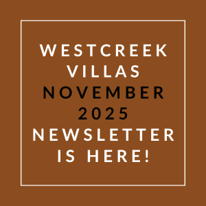 A brown square with white text announcing the Westcreek Villas November 2025 newsletter.