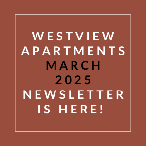 The image is a cover of the Westview Apartments March 2025 newsletter.