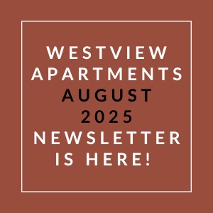 The image is a cover of the Westview Apartments August 2025 newsletter.