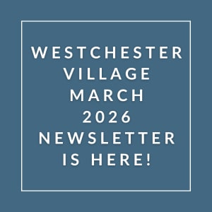 The image is promoting the Westchester Village March 2026 newsletter.