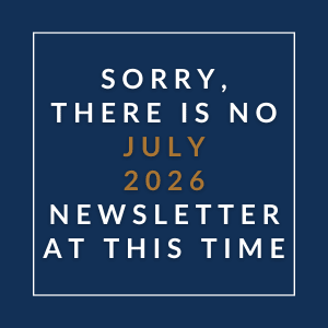 A message stating there is no July 2026 newsletter at this time.