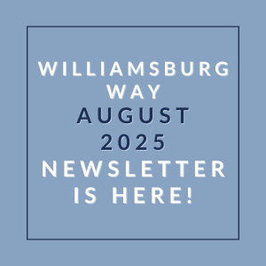 A blue square with text announcing the Williamsburg Way July 2025 newsletter.