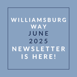 A blue square with text announcing the Williamsburg Way June 2025 newsletter.