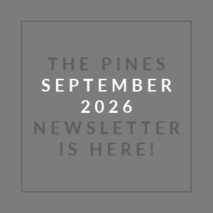 The Pines September 2026 Newsletter is here!